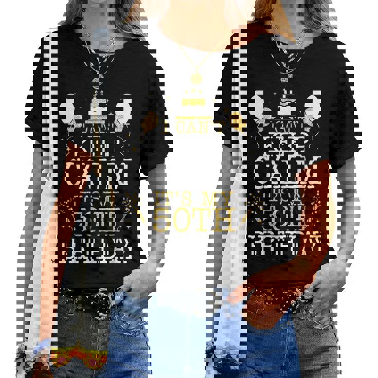 花火とケーキ I Can't Keep Calm It's My 50Th Birthday レディースTシャツ