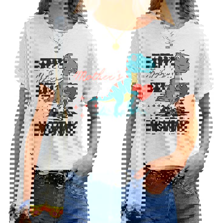 Happy Mother's Day Mommy Dino Son For Mom Trex Toddlers Boys Women T-shirt