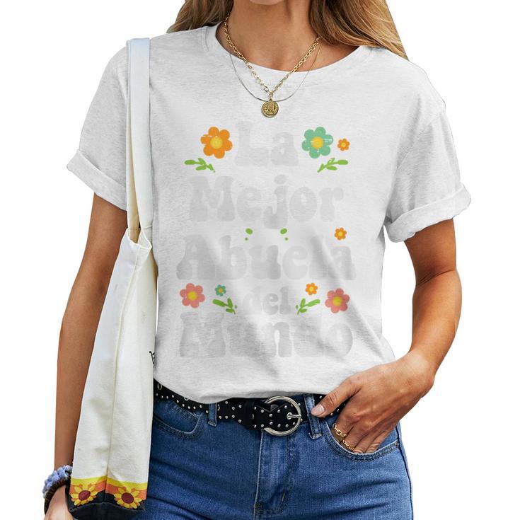 La Mejor Abuela Del Mundo Spanish Grandma Nana Women T-shirt