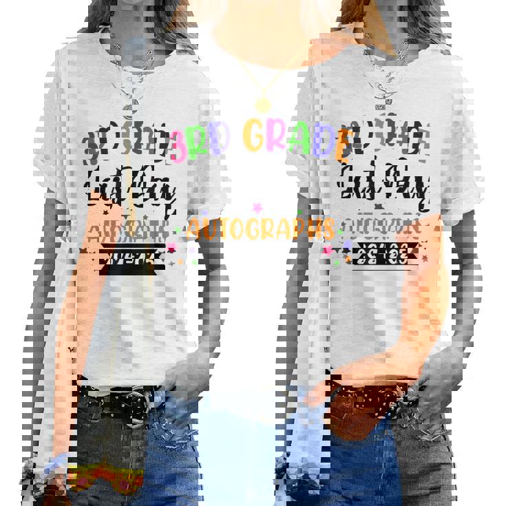 Last Day Of School Year 2025 Autograph 3Rd Grade Graduation Women T-shirt