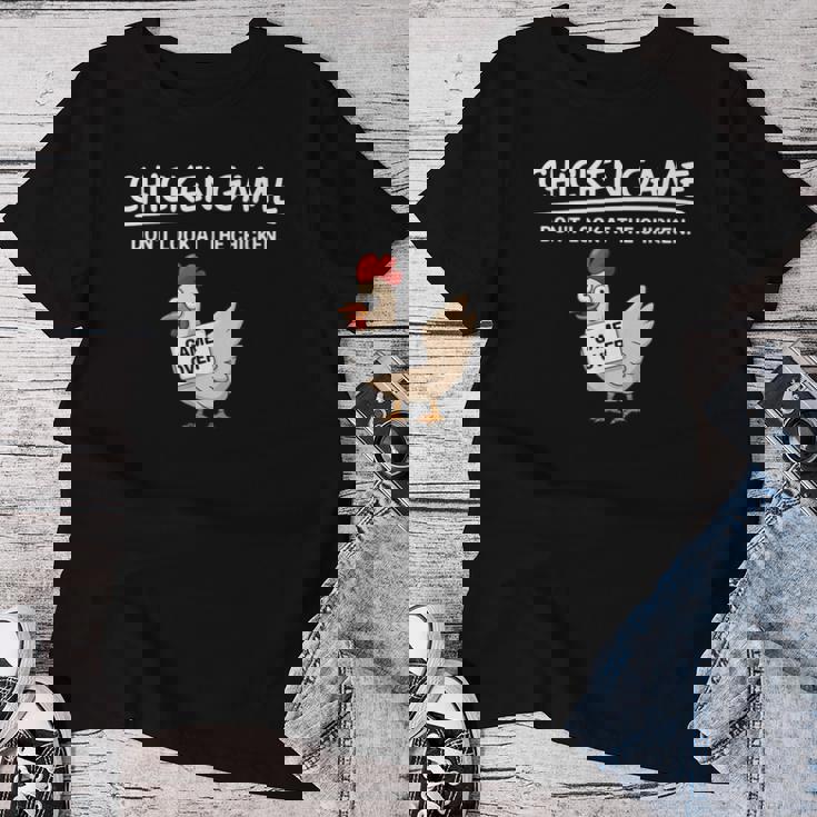 Chicken Game Do Not Look The Chicken You Look Game レディースTシャツ 面白い贈り物