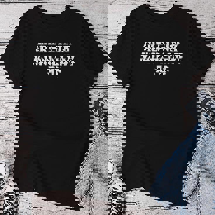 Girls Just Wanna Have Fun Y2k レディースTシャツ 面白い贈り物