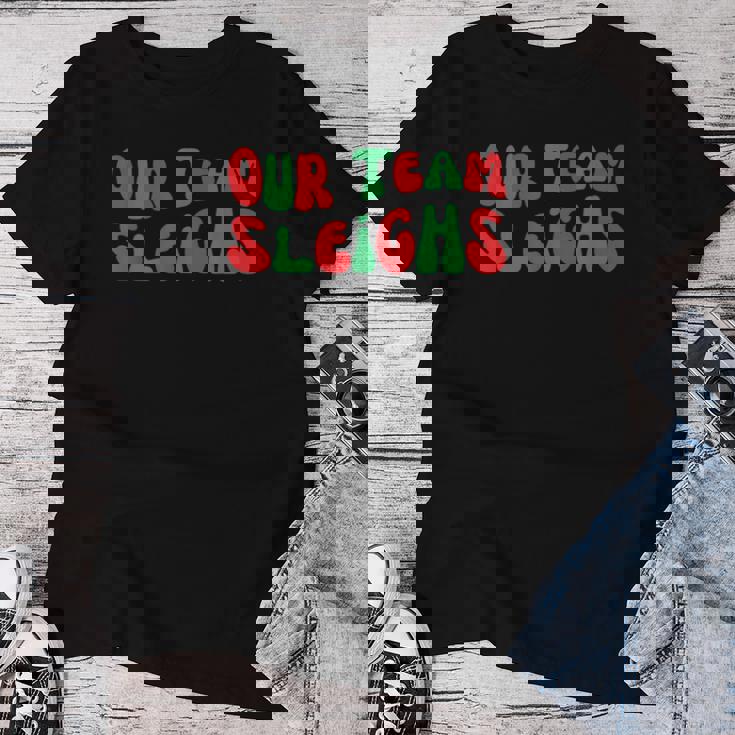 Groovy Our Teamleighs面白いクリスマスユーモア レディースTシャツ 面白い贈り物