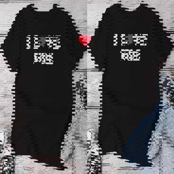 I Love Nor Match Girlfriend & Boyfriend Nor Name レディースTシャツ 面白い贈り物