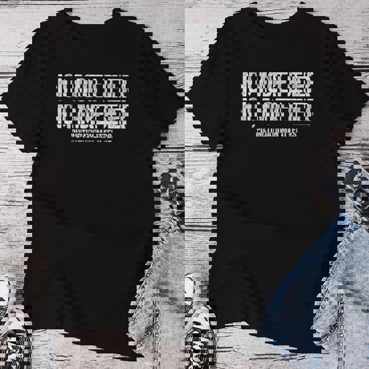 No More Beer シャツ 句読点 Matters メンズ レディース 面白い レディースTシャツ 面白い贈り物