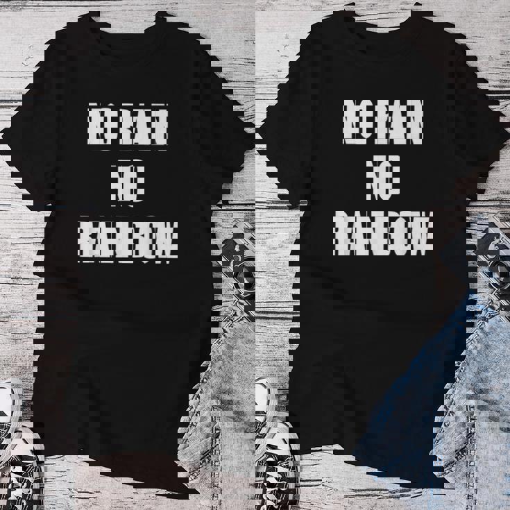 No Rain No Rainbow ポジティブ インスピレーション モチベーションを高める引用 レディースTシャツ 面白い贈り物