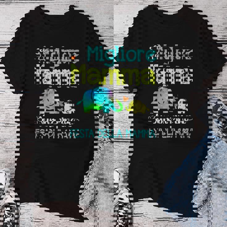 Sei La Migliore Mamma Buona Prima Festa Della Mamma Maglietta da donna Regalos divertidos