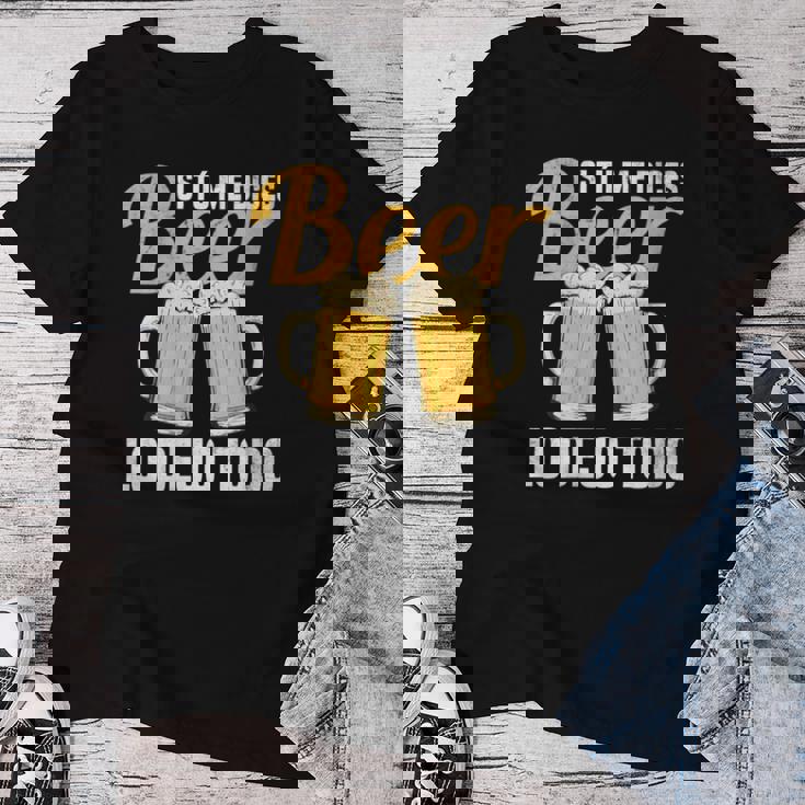 I Tu Me Dices Beer Lo Dejo Todo Cuello Camiseta de mujer Regalos divertidos