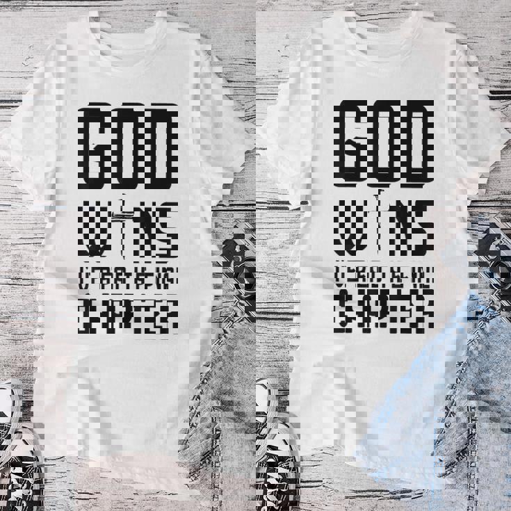 God Wins I 'Ve Read The Final Chapter Christian Faithin God レディースTシャツ 面白い贈り物