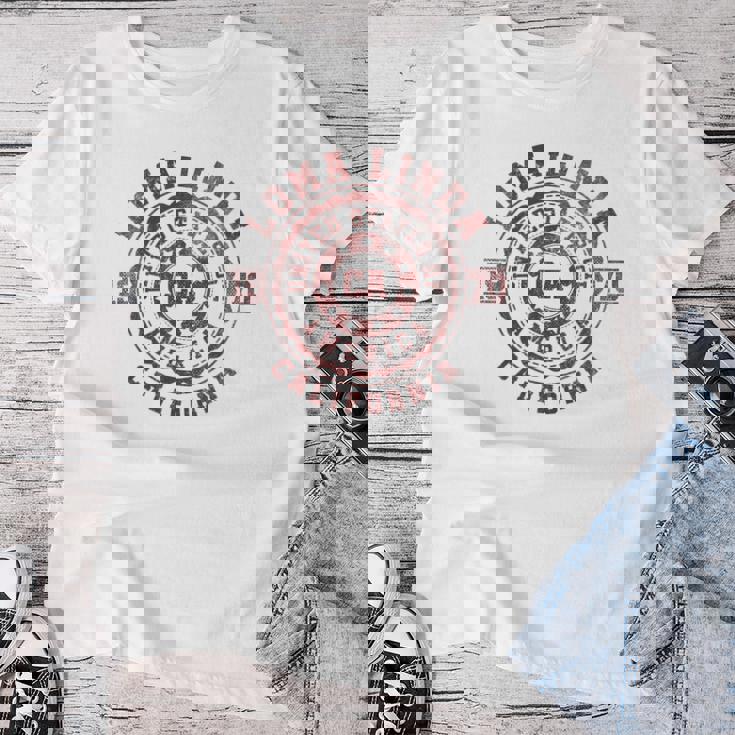 Loma Linda Ca レディースTシャツ 面白い贈り物