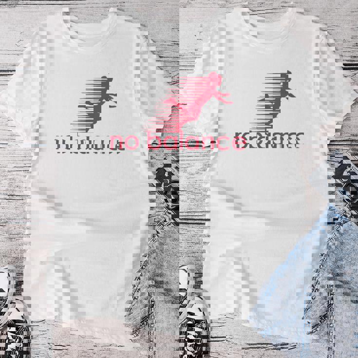 No Balance Girl スポーツとユーモアのための面白いパロディデザイン レディースTシャツ 面白い贈り物