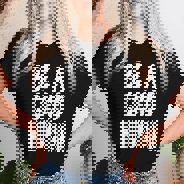 Be A Good Human 引用句 レディースTシャツ 彼女への贈り物