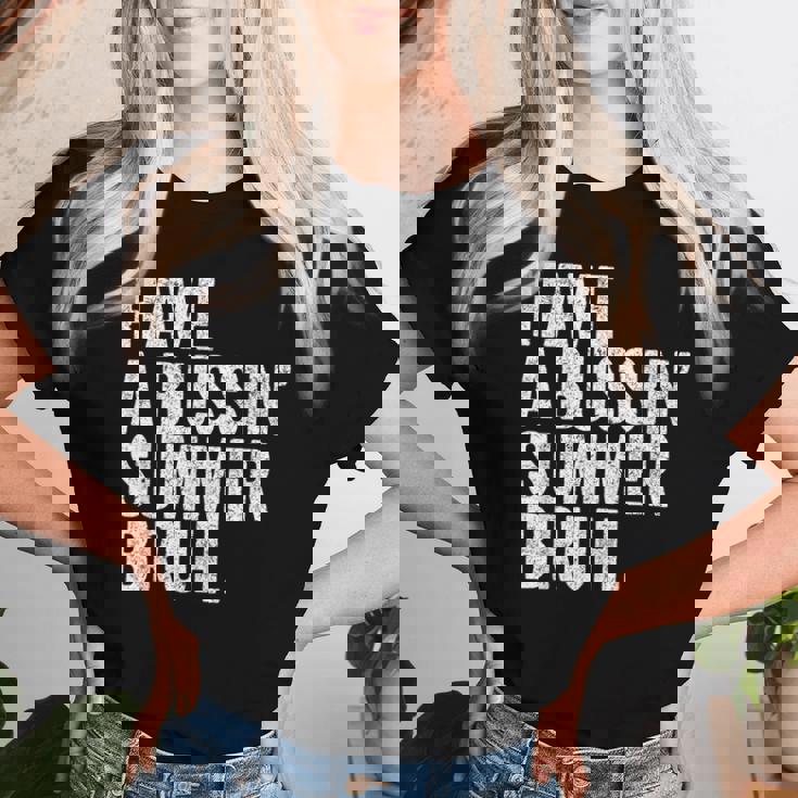 End Ofchool Year Teachers Have A Bussin'ummer Bruh レディースTシャツ 彼女への贈り物