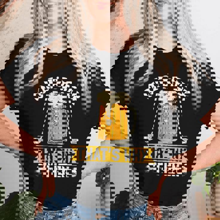 Golf And Beer That's Why I'm Here 面白いゴルファーの言葉 レディースTシャツ 彼女への贈り物