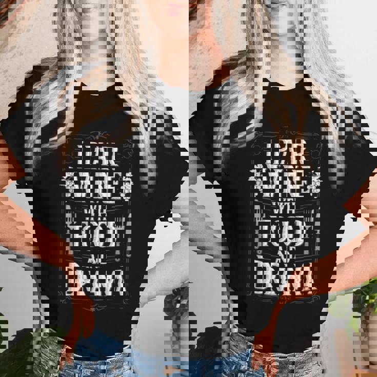 I Pair Wine With Food And Drama ソムリエ レディースTシャツ 彼女への贈り物