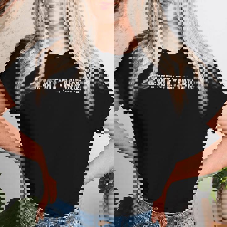 Sarcastic Confused Meme Definitely And Maybe レディースTシャツ 彼女への贈り物