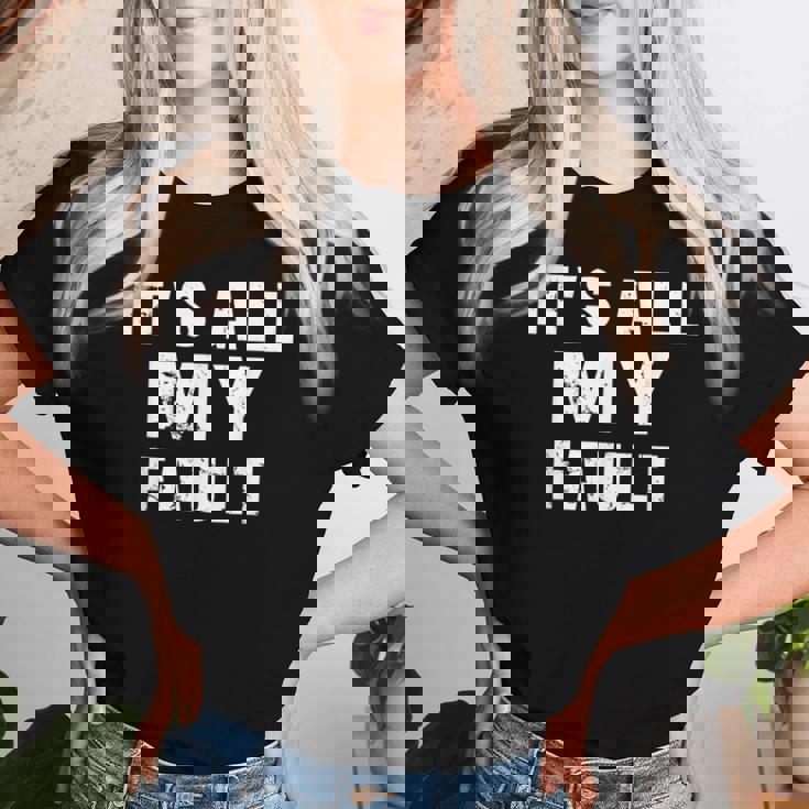 Sarcastic Quote It's All My Fault 面白いことわざ メンズ ギフト レディースTシャツ 彼女への贈り物