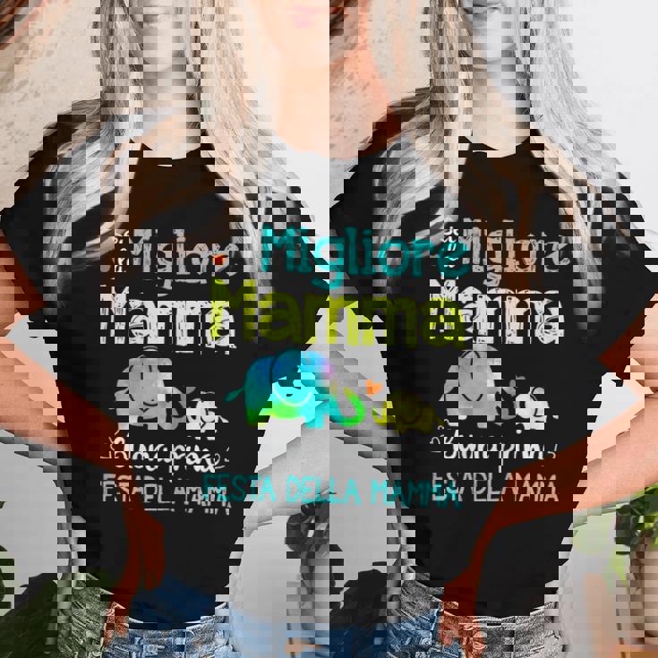 Sei La Migliore Mamma Buona Prima Festa Della Mamma Maglietta da donna Regalos para ella