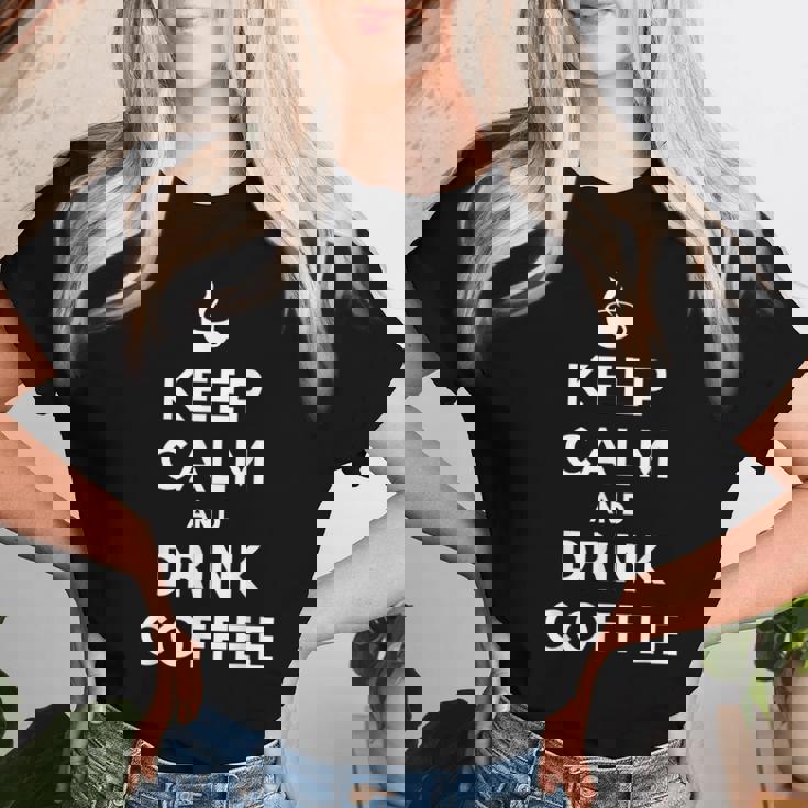 平静を保ち コーヒーを飲む Keep Calm And Drink Coffee レディースTシャツ 彼女への贈り物