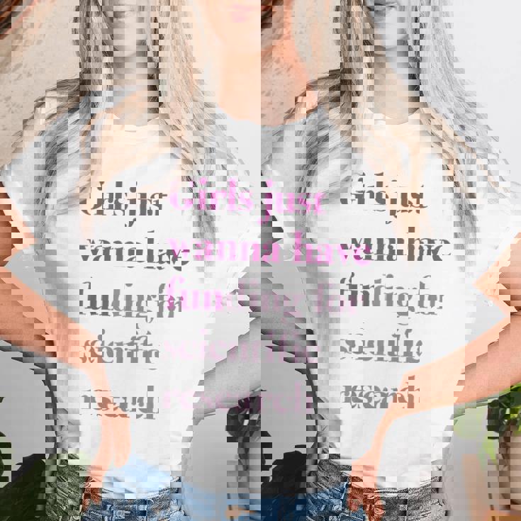 Girls Just Wanna Have Funding X Forcience Research レディースTシャツ 彼女への贈り物