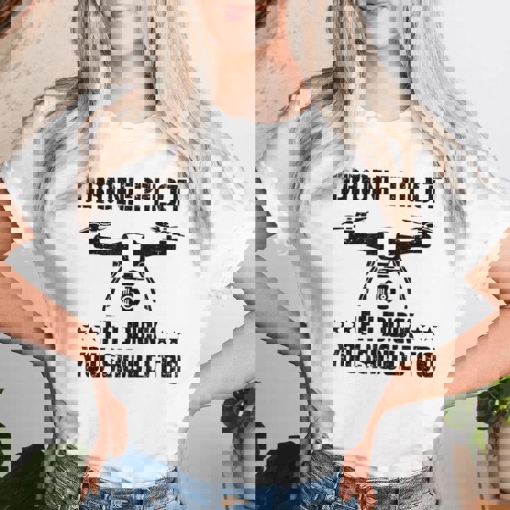 ドローン パイロット If I Duck Youhould Too ドローン フライングドローン Rc レディースTシャツ 彼女への贈り物