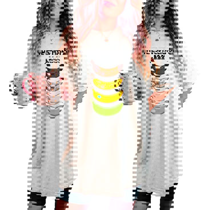 The Evolution Of Banana Novelty Graphic & Cool s レディースオーバーサイズコンフォートTシャツ