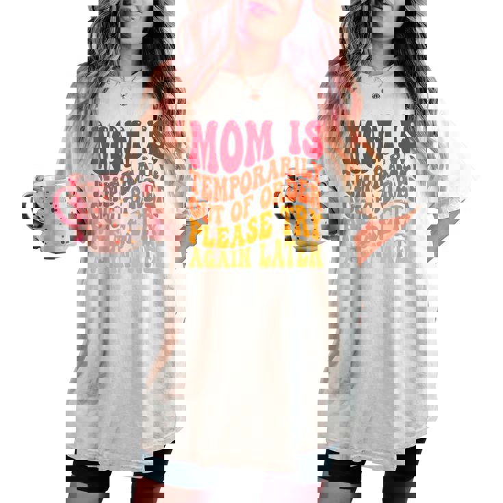 Momは一時的に順不同でおもしろいジョーク ママ向け レディースオーバーサイズコンフォートTシャツ