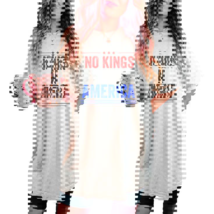 No Kings In America Flag Protest Save Democracy Women's Oversized Comfort T-shirt