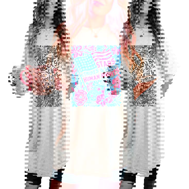 Stars Stripes Human Rights 4Th Of July Floral American Flag Women's Oversized Comfort T-shirt