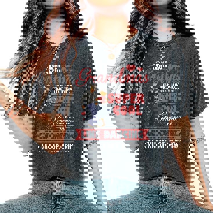 Algunas Abuelas Tomaniestas Cool Grandmas Go Line Dancing Camiseta extragrande cómoda para mujer