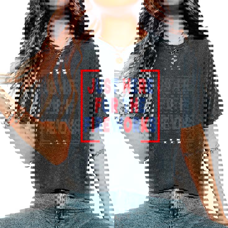 Just Here For The Fireworks Sarcastic Couple Women's Oversized Comfort T-Shirt