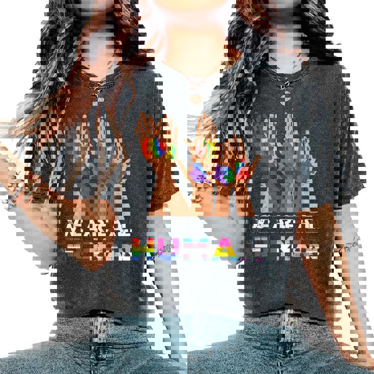 Gay Pride Month We Are All Human Hands Lgbtq Ally Rainbow Women's Oversized Comfort T-Shirt