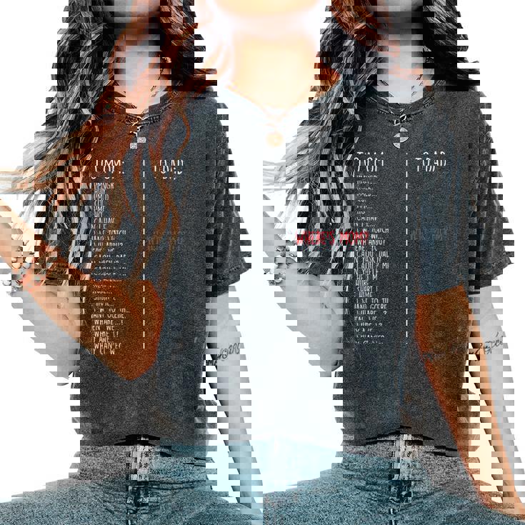 Per Mamma A Papà Dov'è Mamma Mamma Mamma T-shirt comoda oversize da donna