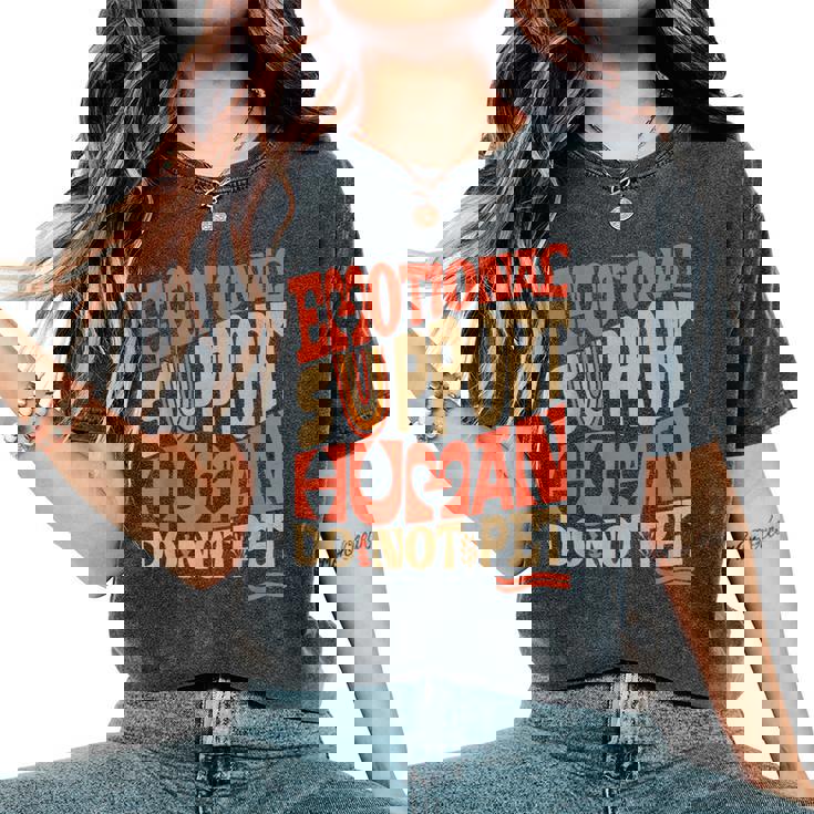 Retro Do Not Pet Emotionalupport Human Groovy レディースオーバーサイズコンフォートTシャツ