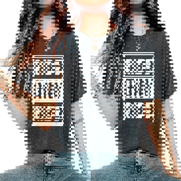 Ride Granny Ride Grandmas Rider Motorcycles Mother's Day Women's Oversized Comfort T-Shirt