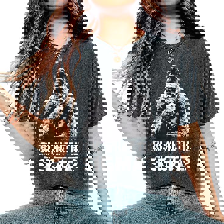 Sarcastic Humor Meme Erm What Theigma Ironic Meme レディースオーバーサイズコンフォートTシャツ