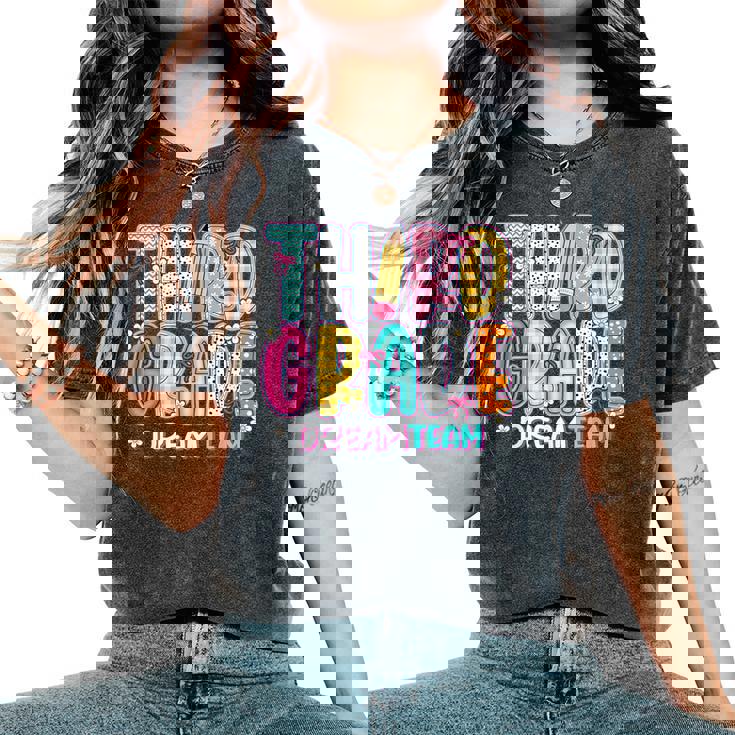 Third Grade Dream Team Back To School First Day Of School Women's Oversized Comfort T-Shirt