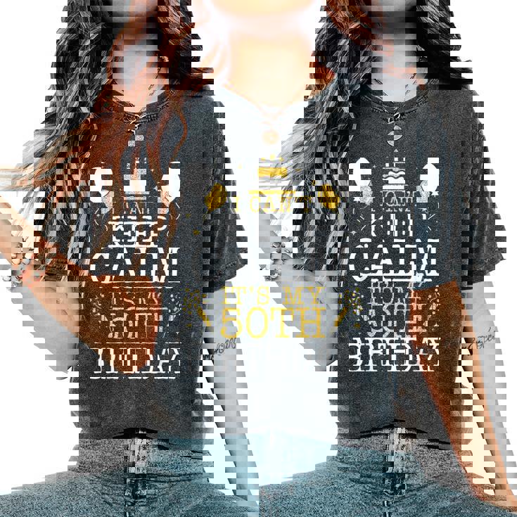 花火とケーキ I Can't Keep Calm It's My 50Th Birthday レディースオーバーサイズコンフォートTシャツ