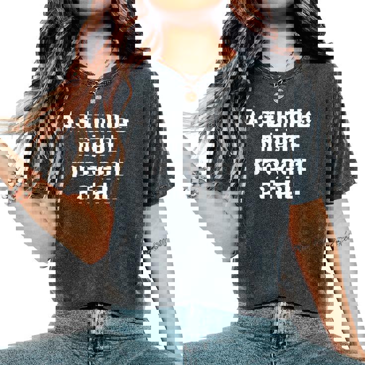 Atumble Might Prevent A Fall 小さな失敗は大きな失敗を防ぐ 英語 文字入り 格言 レディースオーバーサイズコンフォートTシャツ