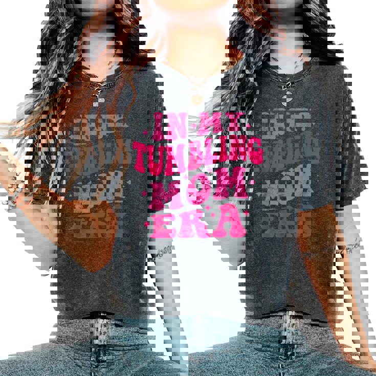 In My Tumbling Mom Era Tumbling Mom Lovers 母の日 レディースオーバーサイズコンフォートTシャツ
