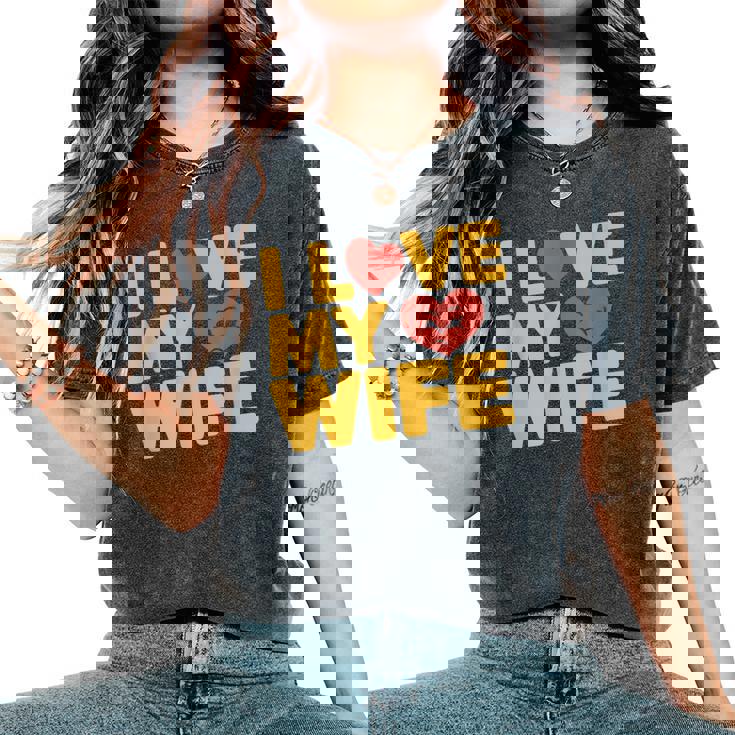 夫 妻 引用 I Love My Wifeays For Lover Husband レディースオーバーサイズコンフォートTシャツ