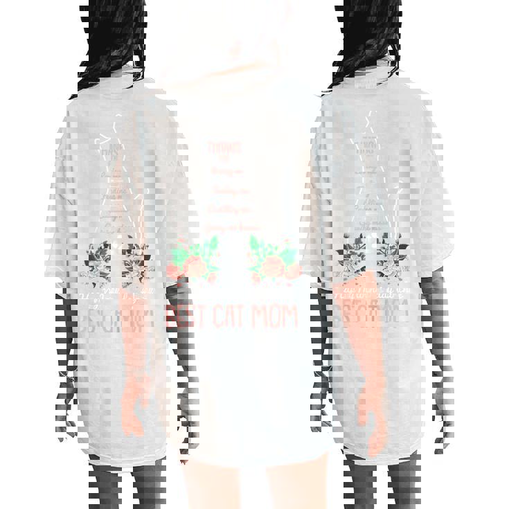 Best Cat Mom Cute Kitten Lover Mama Momma Mommy Women's Oversized Comfort T-Shirt Back Print