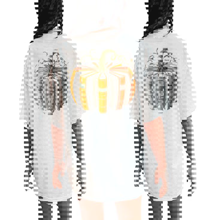 Fall Book Pumpkin Fall Librarians Bookworm Teachers Students Women's Oversized Comfort T-Shirt Back Print