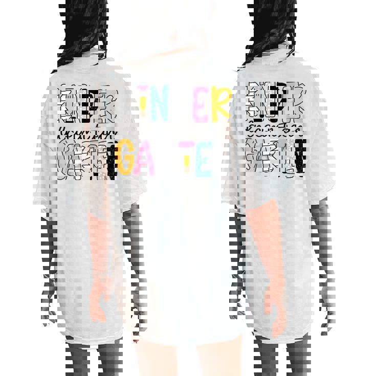 Kindergarten Dream Team Back To School Teacher Student Women's Oversized Comfort T-Shirt Back Print