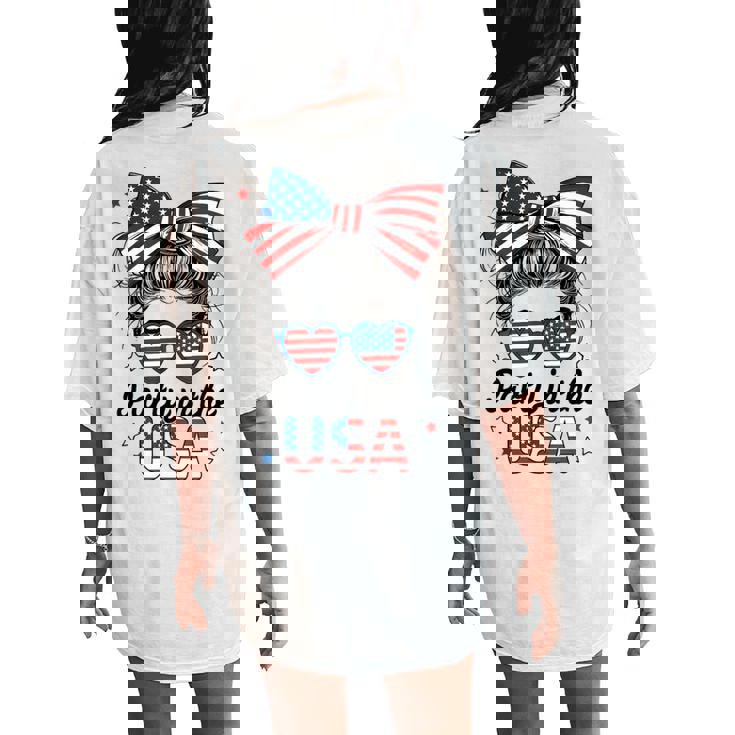 Party In Usa Girls 4Th Of July Daughter Messy Bun Usa Women's Oversized Comfort T-Shirt Back Print