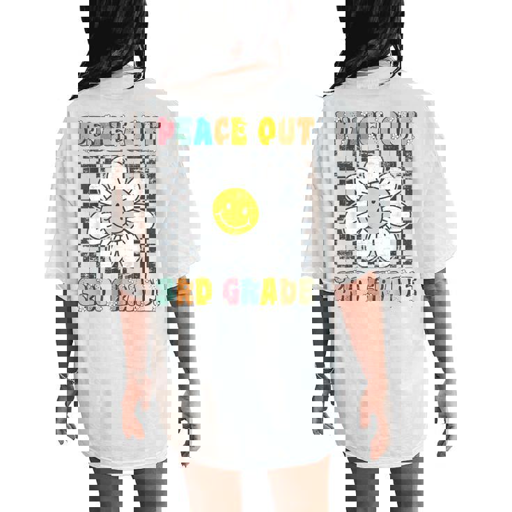 Peace Out Third Grade Retro Groovy Last Day Of 3Rd Grade Women's Oversized Comfort T-Shirt Back Print