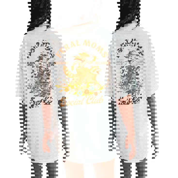 Racoon Mother’S Day Blessed Mom Life Feral Moms Social Club Women's Oversized Comfort T-Shirt Back Print