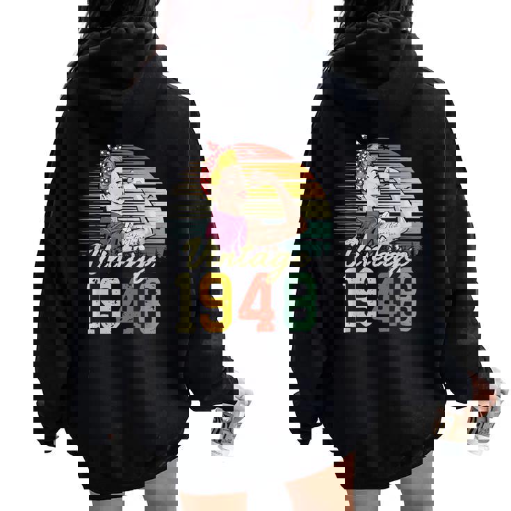 77 Años Edición Limitada 1948Intage 77 Cumpleaños Women Oversized Hoodie Back Print