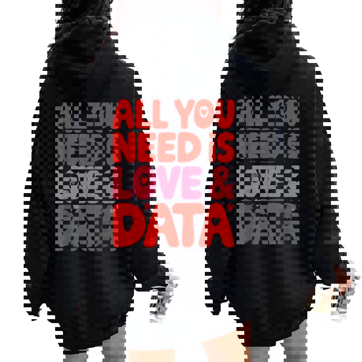 All You Need Is Love & Data Teacher コンピュータースプレッドシート レディース オーバーサイズ パーカー バックプリント