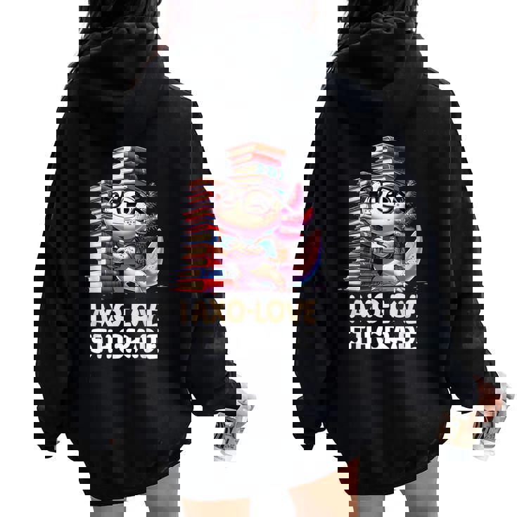 I Axo Love 5Th Grade Axolotl 新学期読書 レディース オーバーサイズ パーカー バックプリント